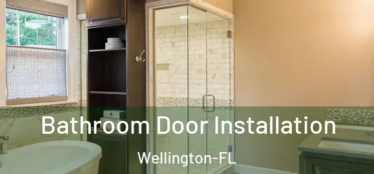  Bathroom Door Installation Wellington-FL